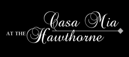 Casa Mia at the Hawthorne